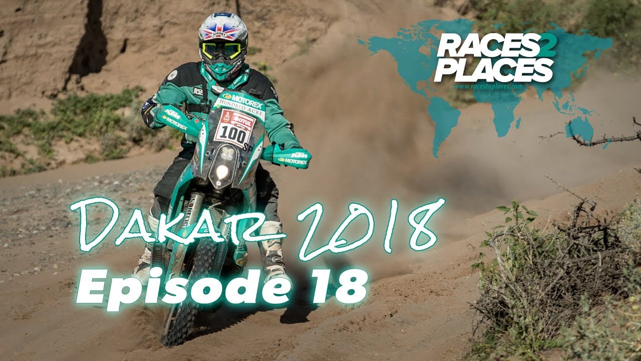 Lyndon Poskitt Racing: Races to Places - Dakar Rally 2018 - Episode 18 - Stage 13