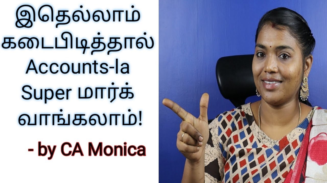 Accounts Paper Presentation| CA Exam tips| CA Monica| தமிழ்