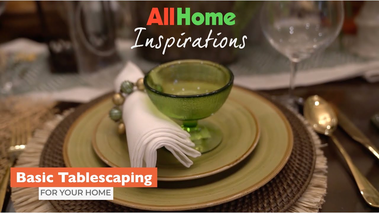 Basic Tablescaping for your Home | AllHome