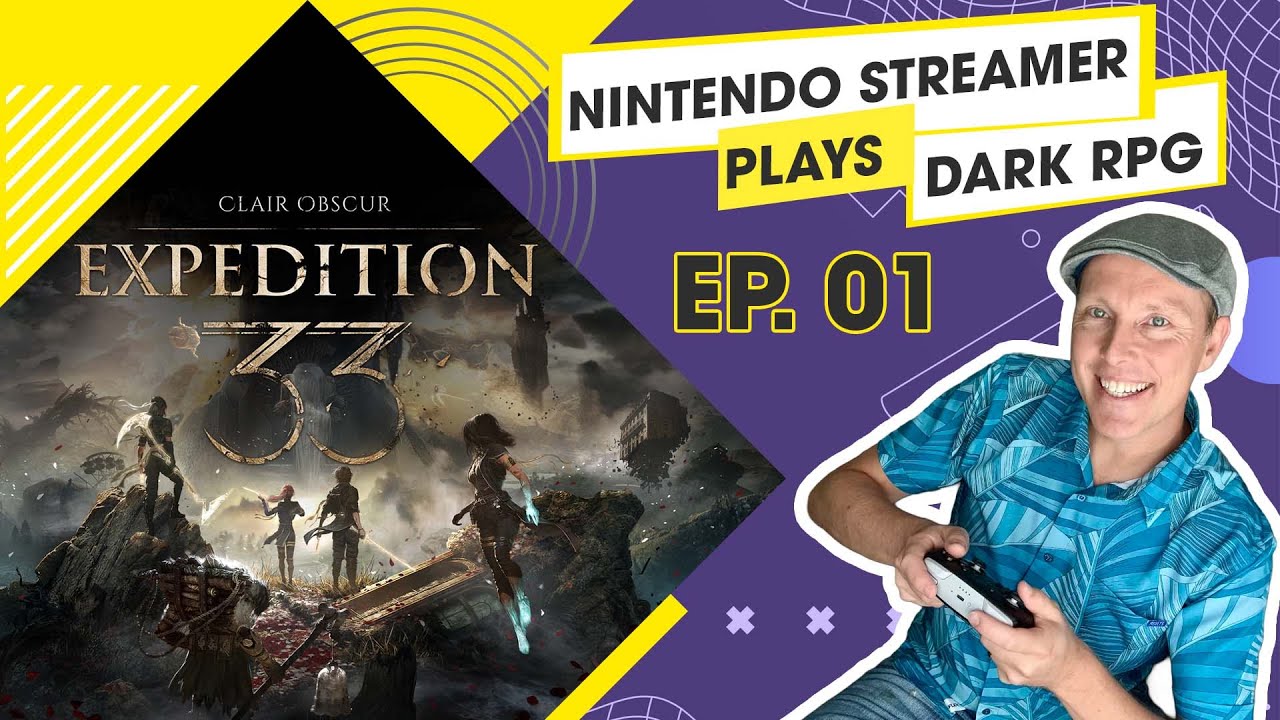 When a Nintendo Guy Plays Something… Dark | Clair Obscure Expedition 33