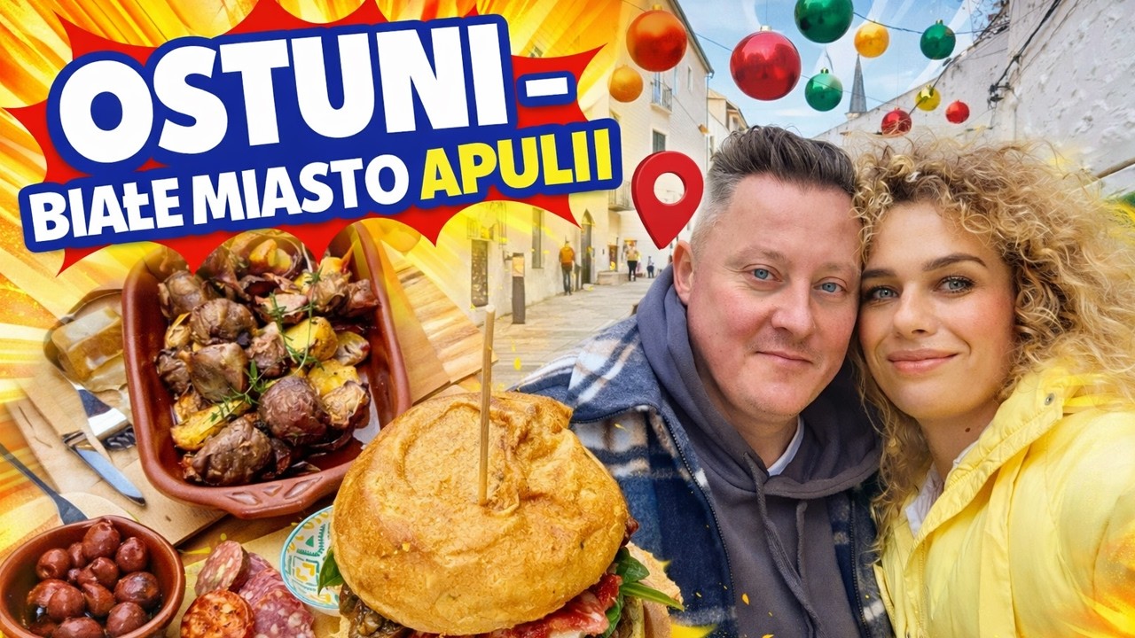OSTUNI BIAŁE MIASTO APULII 🇮🇹 | WŁOSKIE JEDZENIE I KLIMATYCZNE ULICZKI