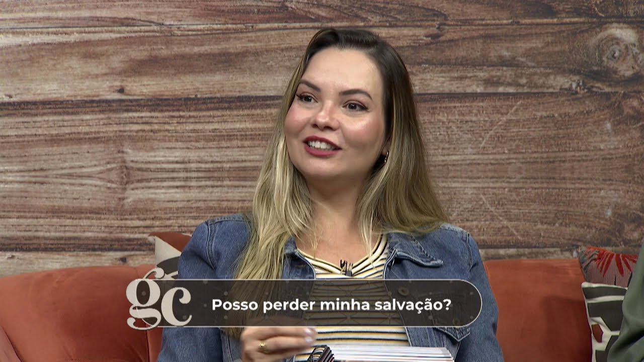 Posso perder minha salvação? | GC ONLINE