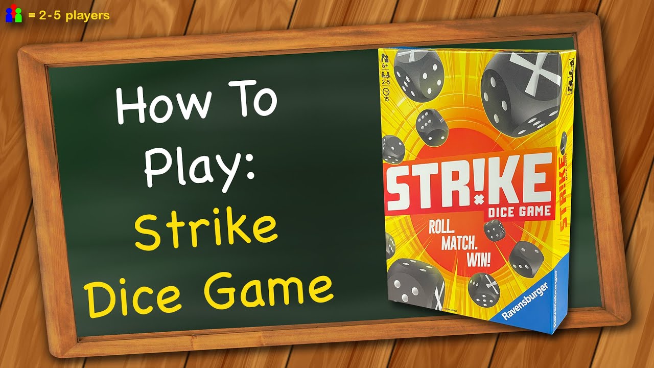 How to play Strike Dice Game