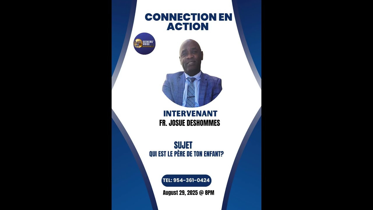 Qui est le père de ton enfant ? | Sermon puissant – Josué Deshommes | Seekers Voice Ministries