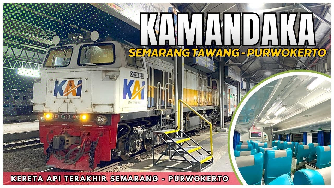 KERETA KEBERANGKATAN TERAKHIR DARI SEMARANG KE PURWOKERTO | Trip Naik KA Kamandaka Fulltrip