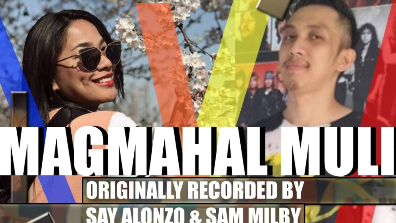 MAGMAHAL MULI BY HANNAH CAOILE duet with DANI LOUI (Say Alonzo & Sam Milby cover) (Official Audio)