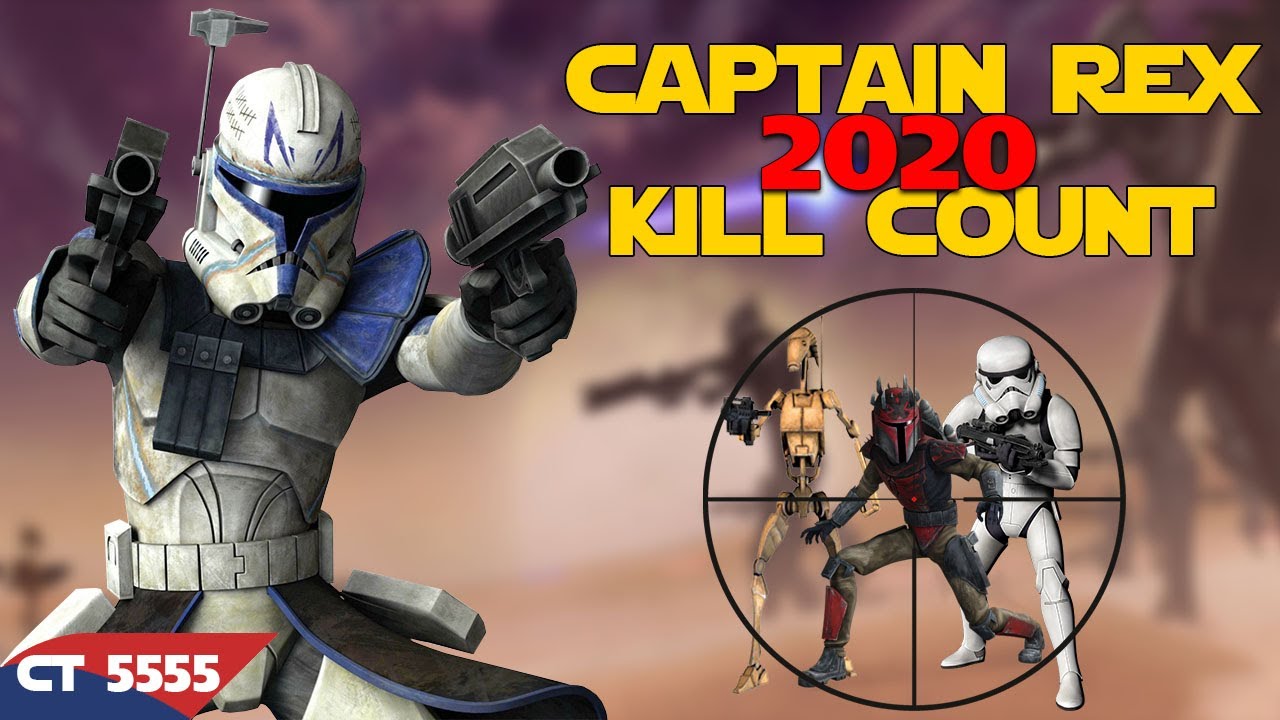 Star Wars Rex 2020 Kill Count