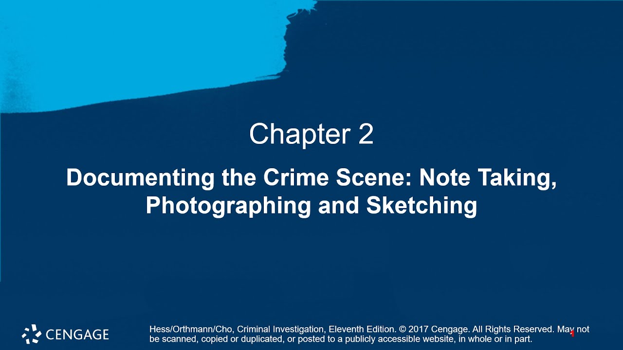 Chapter 02 Lecture on Documenting the Crime Scene Note Taking  Photographing and Sketching