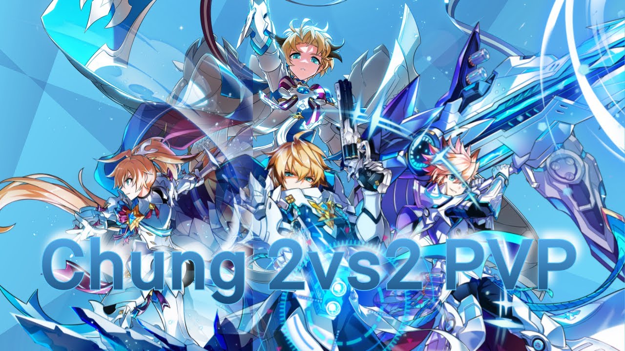 [엘소드/Elsword KR] 4청 2대2 대전 / 4 Chung 2v2 pvp