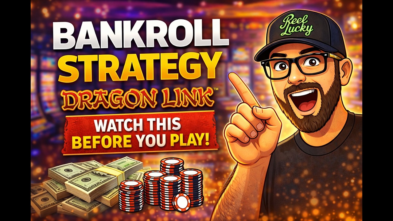 If You Want To WIN On Dragon Link Use THIS Bankroll Strategy