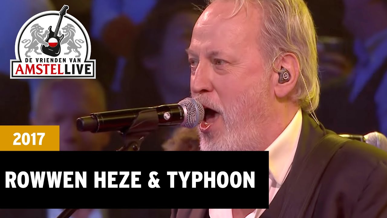 Rowwen Heze, Typhoon | Limburg, Zandloper | VVAL 2017
