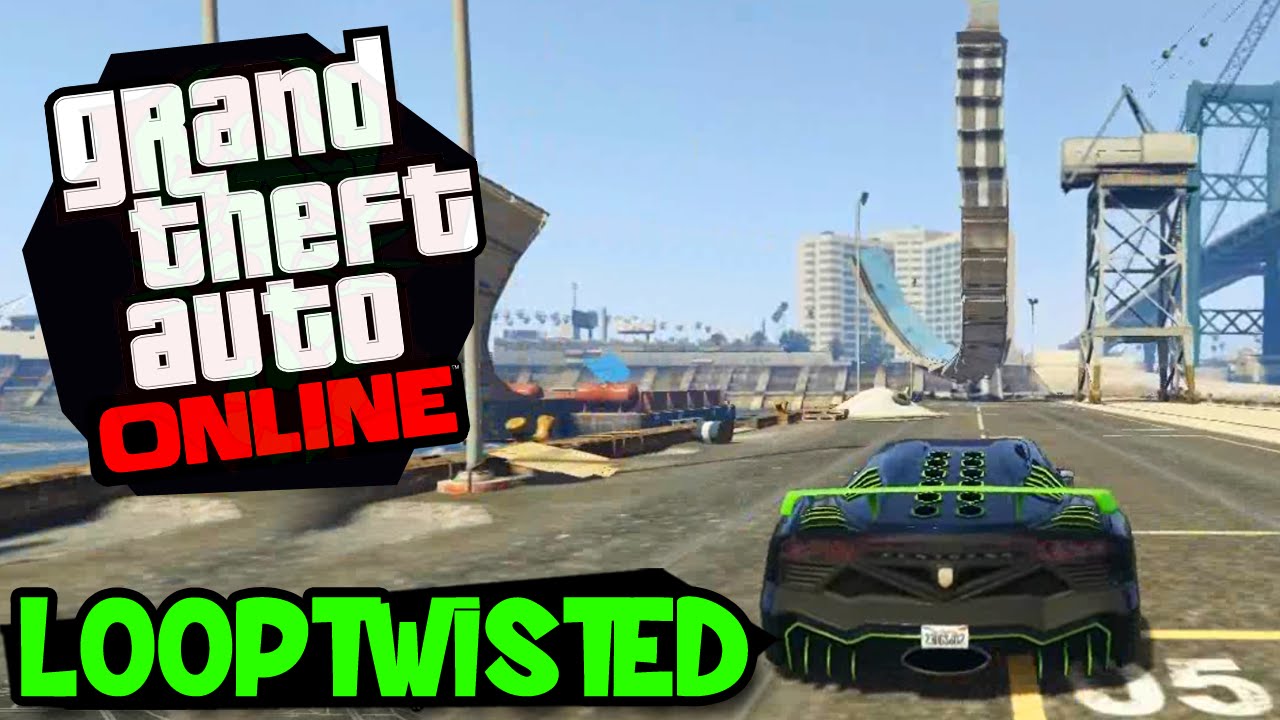 LOOP MONSTRO! LOOPTWISTED!! :O - GTA V Online (PC)