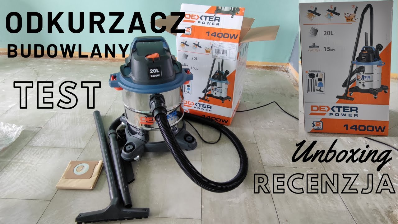 DEXTER POWER 1400W - Odkurzacz Budowlany / Recenzja / Unboxing / Test -  Buduj, Remontuj, Sprzątaj
