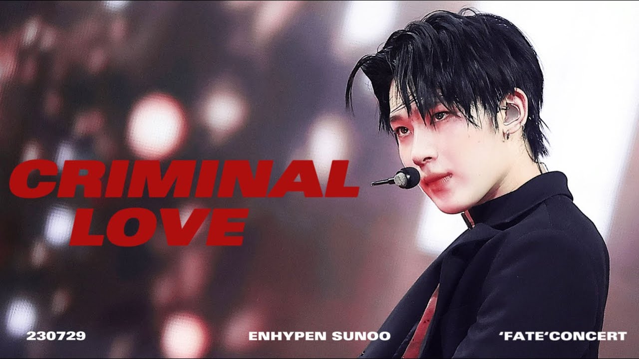 230729 'FATE' IN SEOUL -- CRIMINAL LOVE / ENHYPEN SUNOO FOCUS /엔하이픈 선우 직캠 (fan cam)