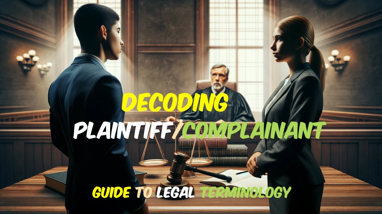 Plaintiff & Complainant | Know What The Difference Is