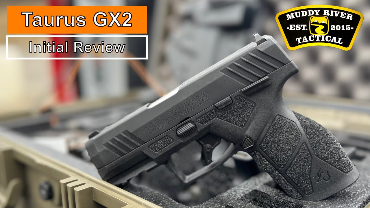 Taurus GX2  |  First Shots and Impressions