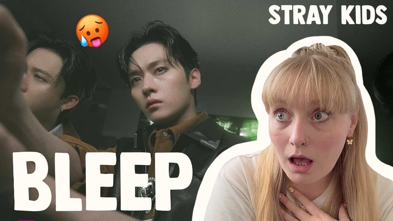 stray kids 'BLEEP' (삐처리) mv reaction