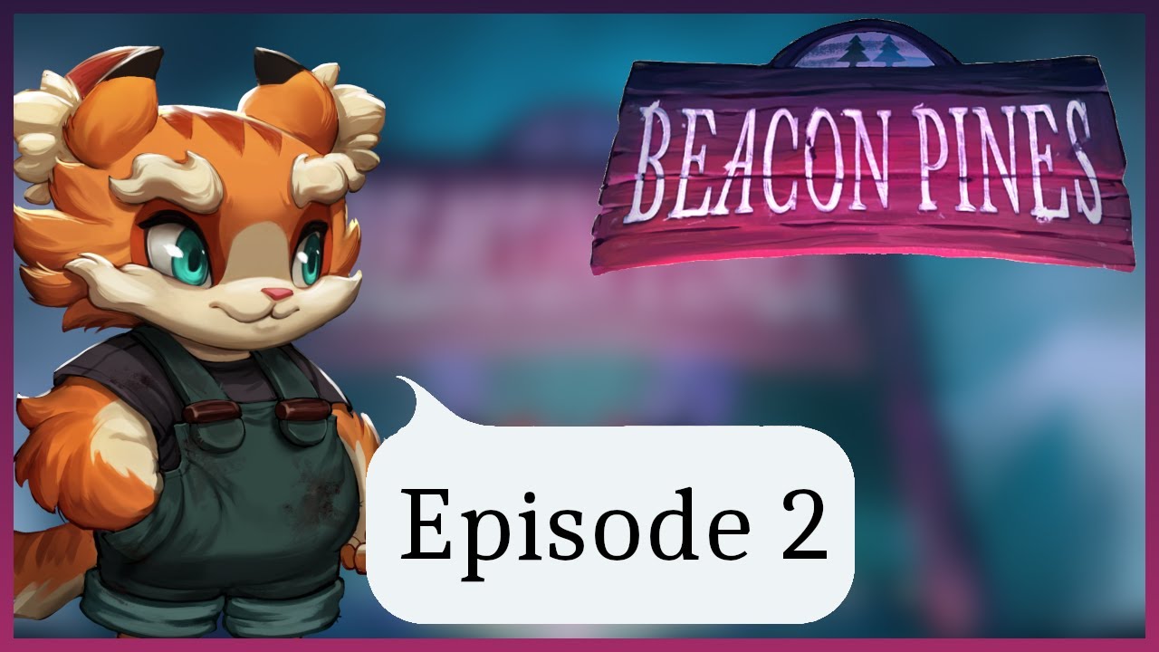 Let's Play: Beacon Pines - Welcome to Beacon Pines