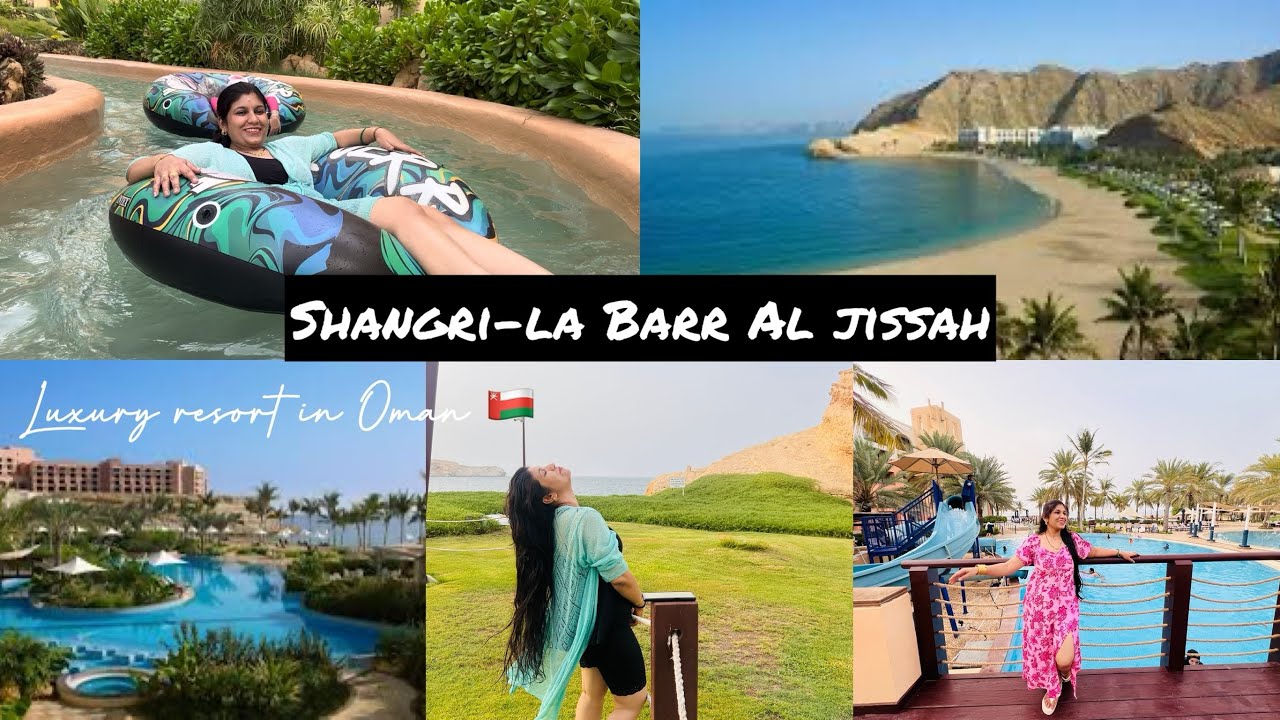 SHANGRI-LA BARR AL JISSAH Luxury Beach Resort in Muscat Oman 🇴🇲part-1| Room Tour, lazy River…