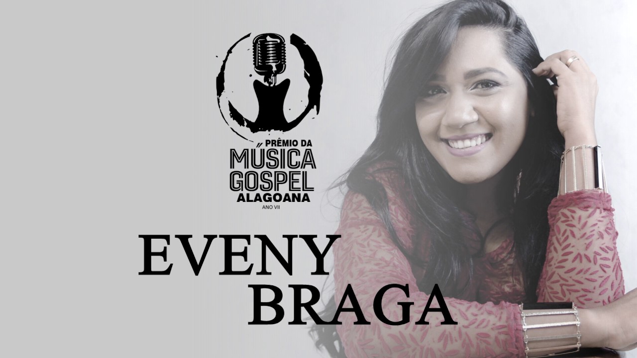 MELHOR CANTORA 2017 -  EVENY BRAGA