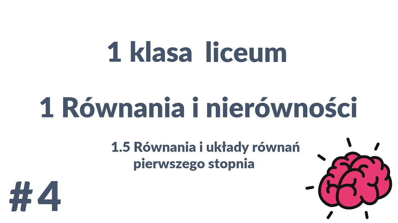 TAK PO PROSTU - Matematyka 1 liceum 1.5 Równania i układy równań pierwszego stopnia, part 4/6