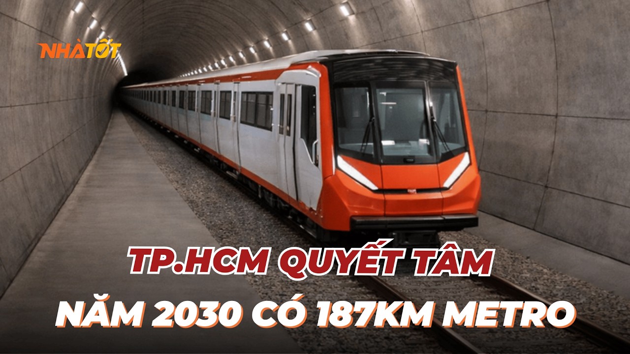 TP HCM Quyết Tâm Có 187km Metro Vào Năm 2030 | Nỗ Lực Làm Nên Kỳ Tích