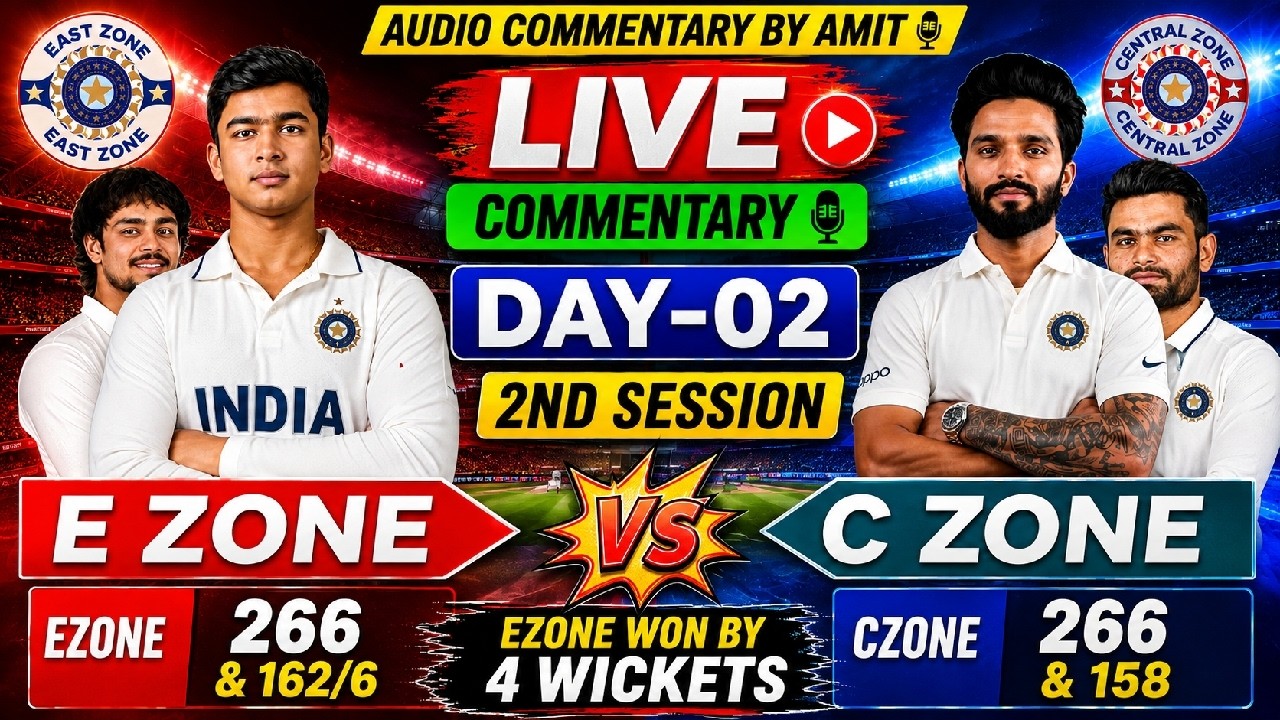 | Dileep Trophy 🏆 2026 EZone vs  Czone match full highlights discussion 