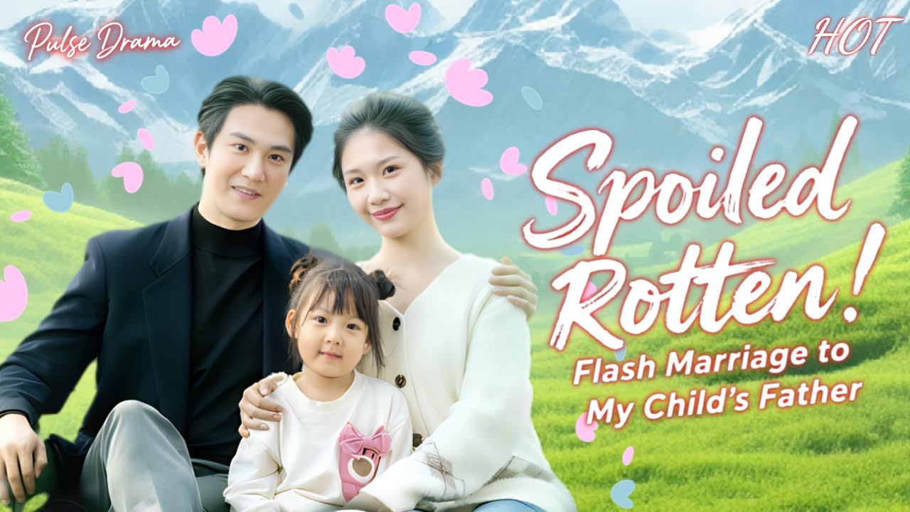【ENG SUB】🎢Spoiled Rotten: Flash Marriage to My Child's Father❤️#love #baby #marriage #goodshorts