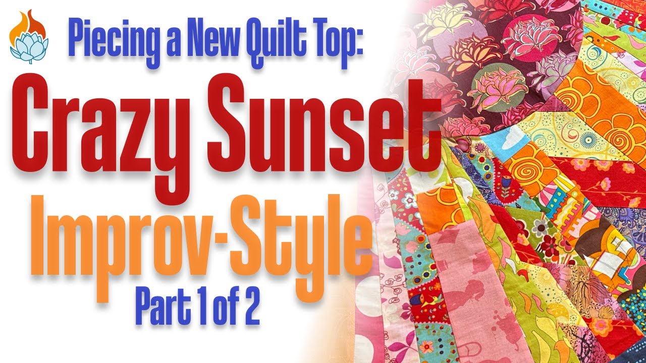 Part 1 of 2: Piecing the Crazy Sunset Improv Quilt Top with a Singer Featherweight and Stash Scraps