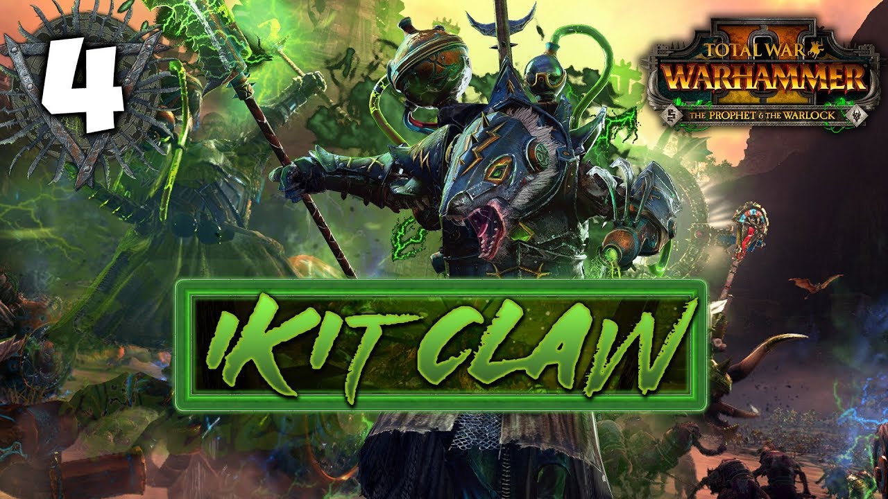 ASSEMBLE THE DOOMSPHERE! Total War: Warhammer 2 - Ikit Claw - Mortal Empires Campaign #4