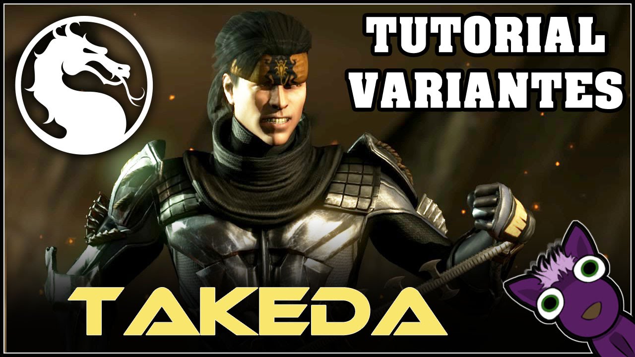 Mortal Kombat X (PS4), Tutorial de variantes - TAKEDA - Español