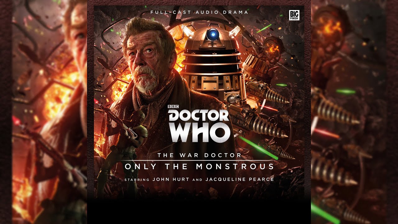 The War Doctor: Only the Monstrous - Trailer - Big Finish
