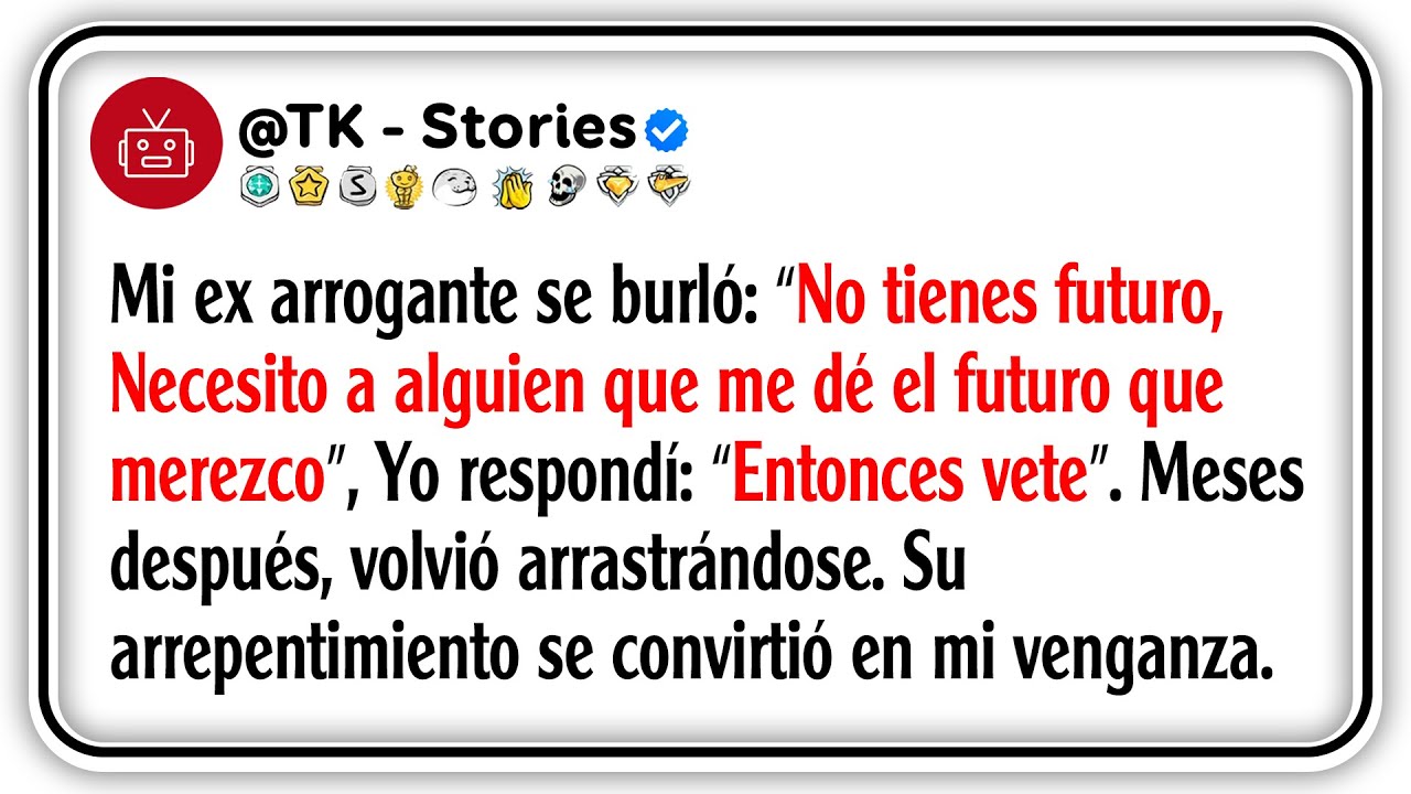 My arrogant ex sneered, 