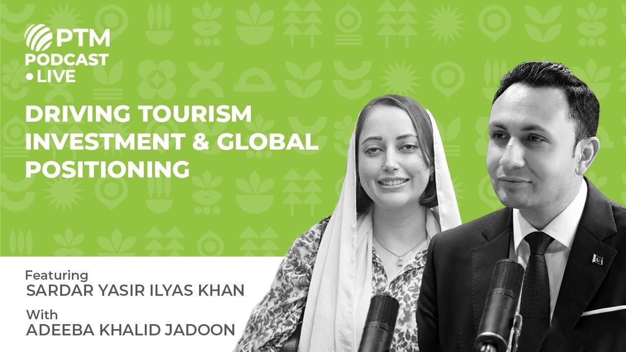 How Pakistan is Opening Doors for Global Tourism & Investment |Adeeba Khalid Jadoon & Mr Ilyas Khan