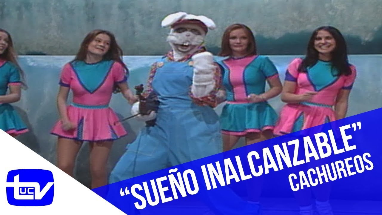 Sueño Inalcanzable | Cachureos