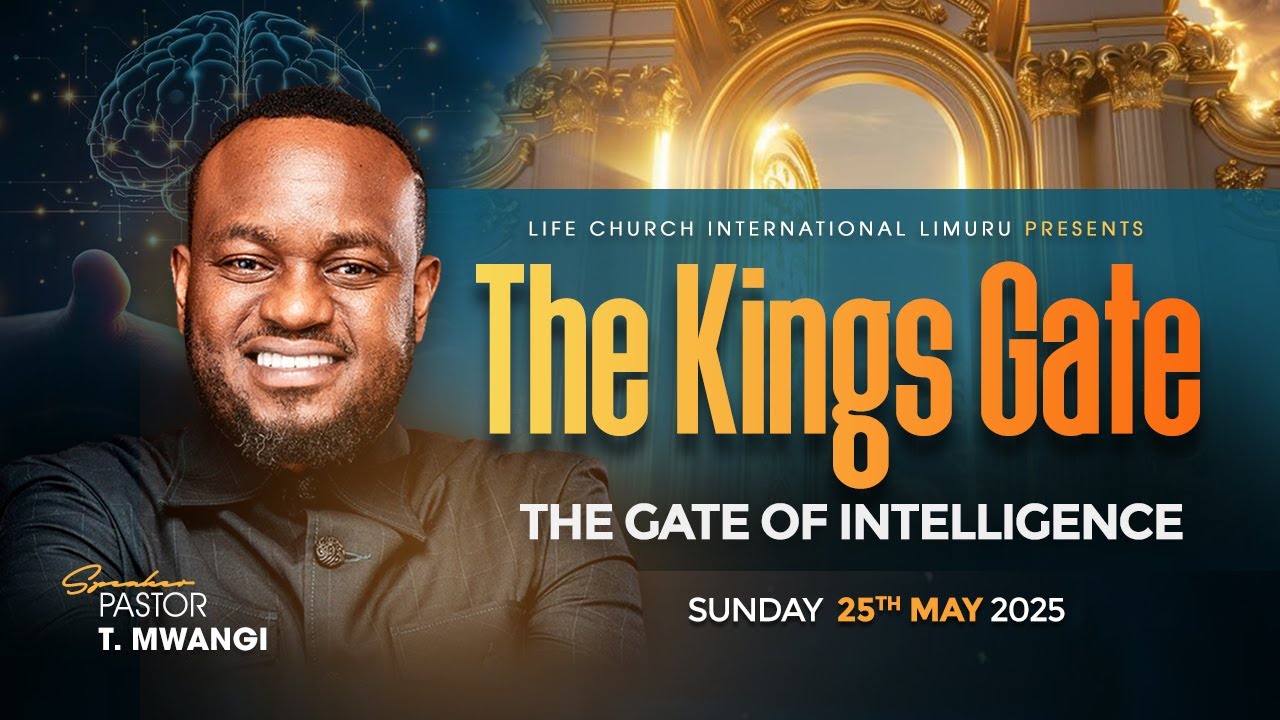 OH YE GATES - THE KINGS GATE || Pastor T. Mwangi