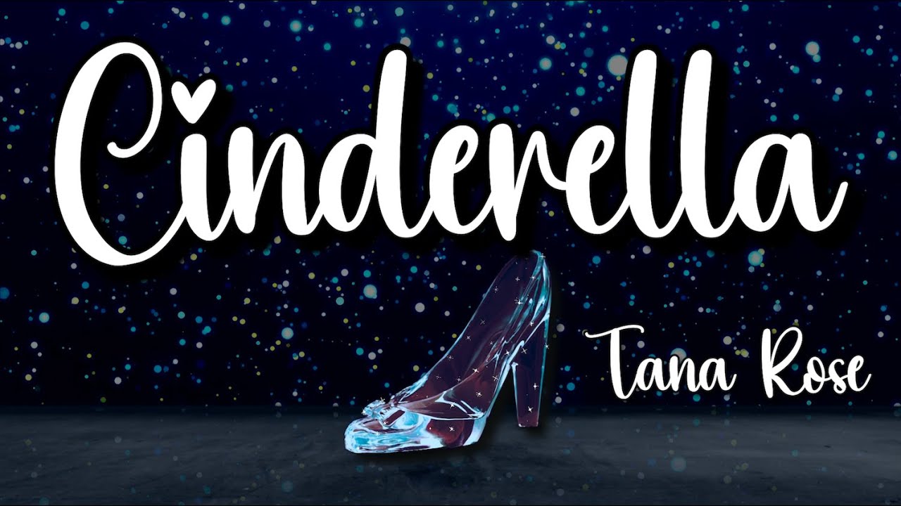 Tana Rose - Cinderella (Official Lyric Video)
