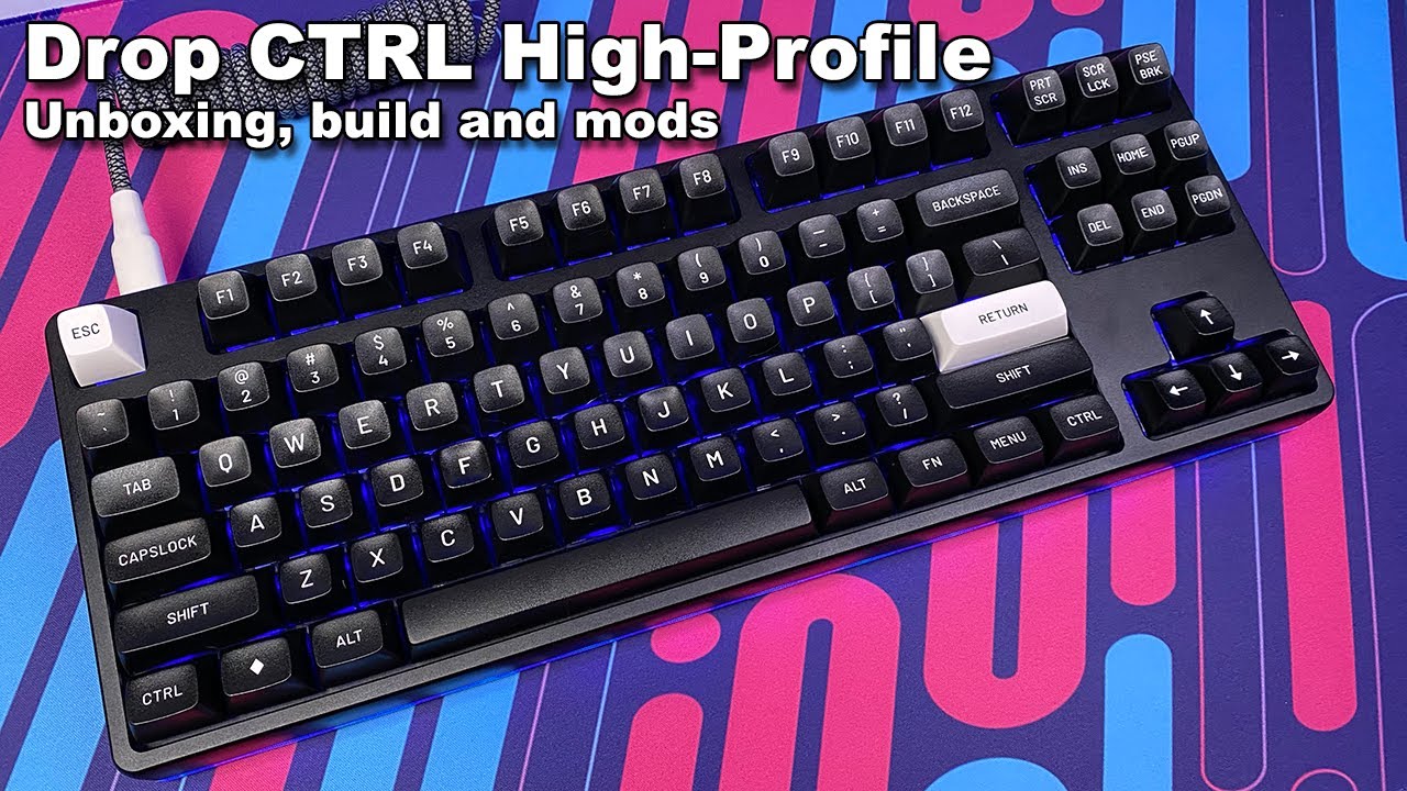 Drop CTRL High-Profile (Unboxing, build and modifications)