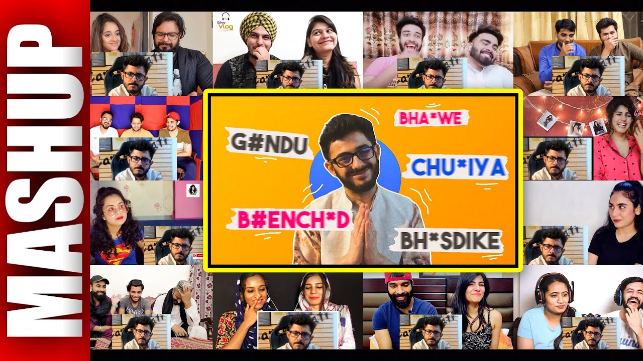 THE ART OF BAD WORDS | CARRYMINATI | MULTI REACTION VIDEO MASHUP