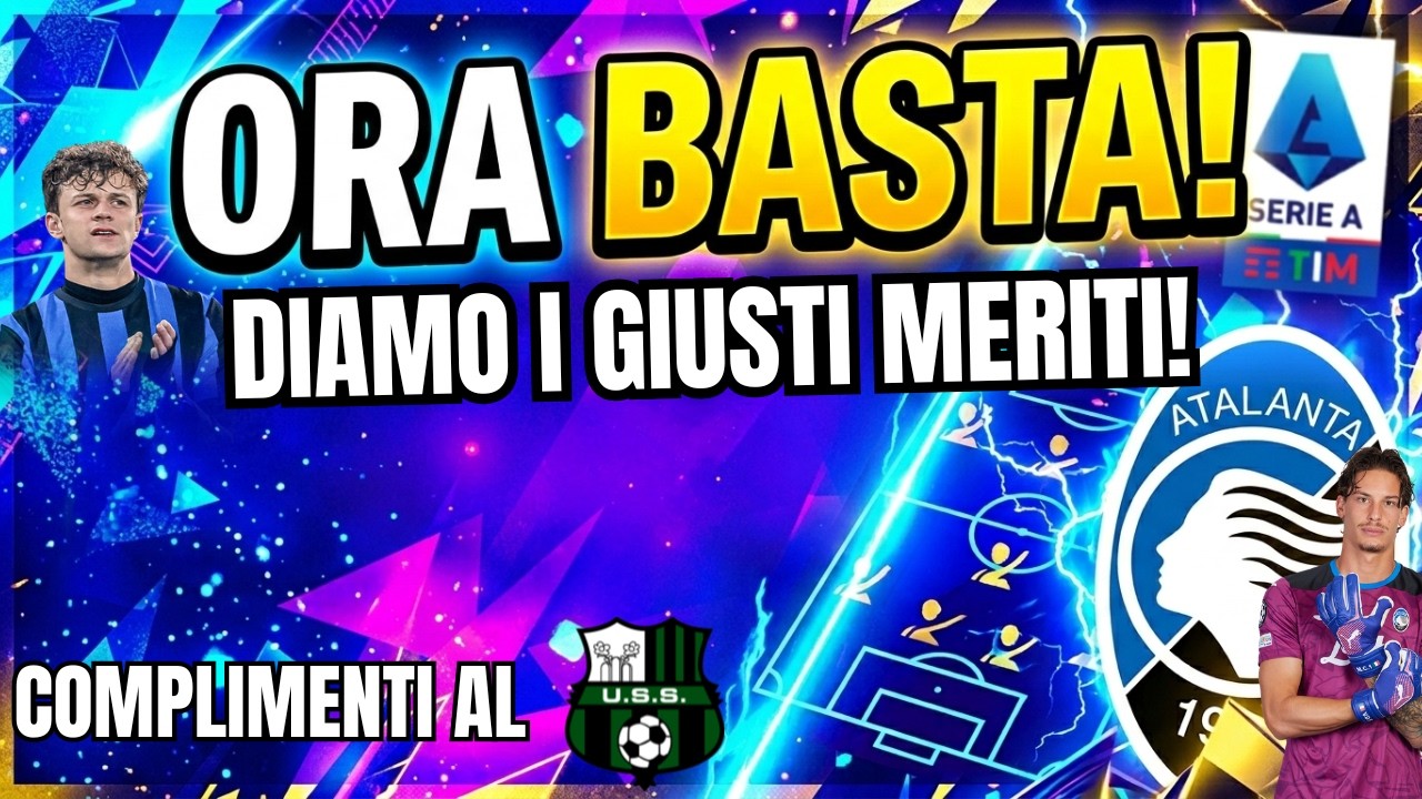 L'ATALANTA PERDE CON IL SASSUOLO MA CI FA CAPIRE TANTE COSE..
