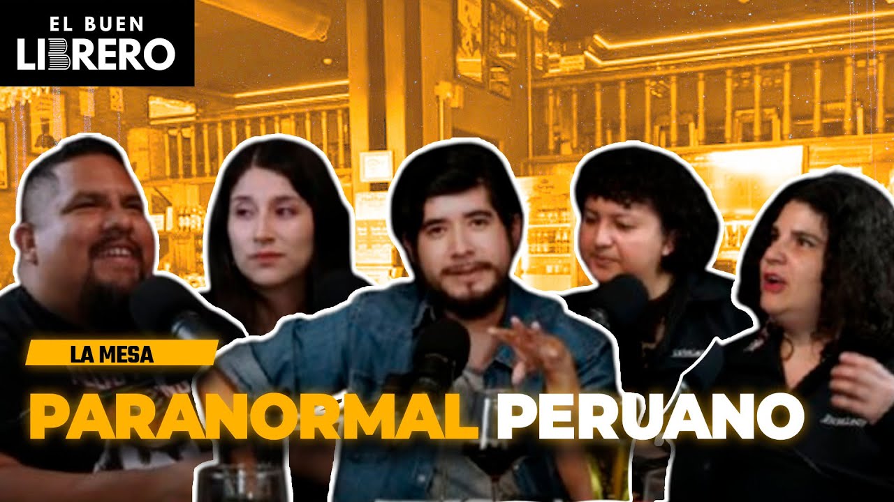 Mitos e historias de terror en el Per&uacute; | Paranormal | La mesa | Ep.03 | El buen librero