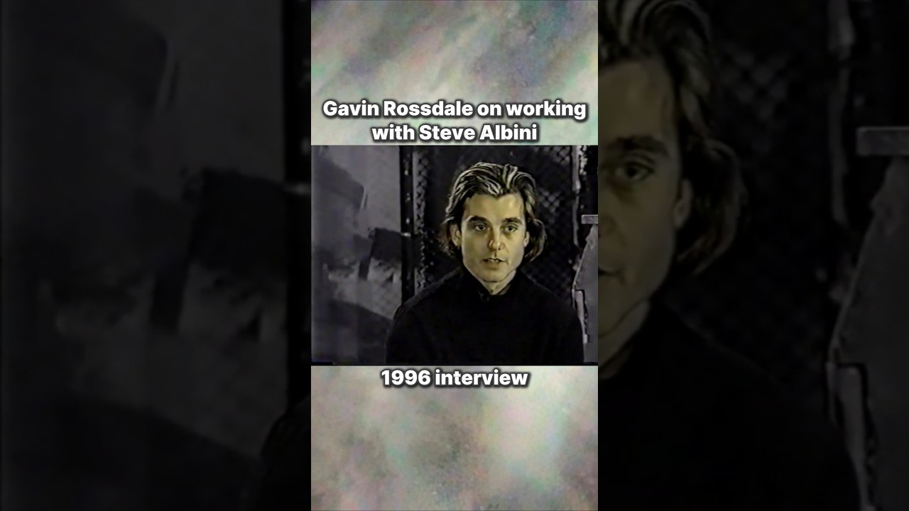 Gavin Rossdale: Why Bush wanted to record with Steve Albini 