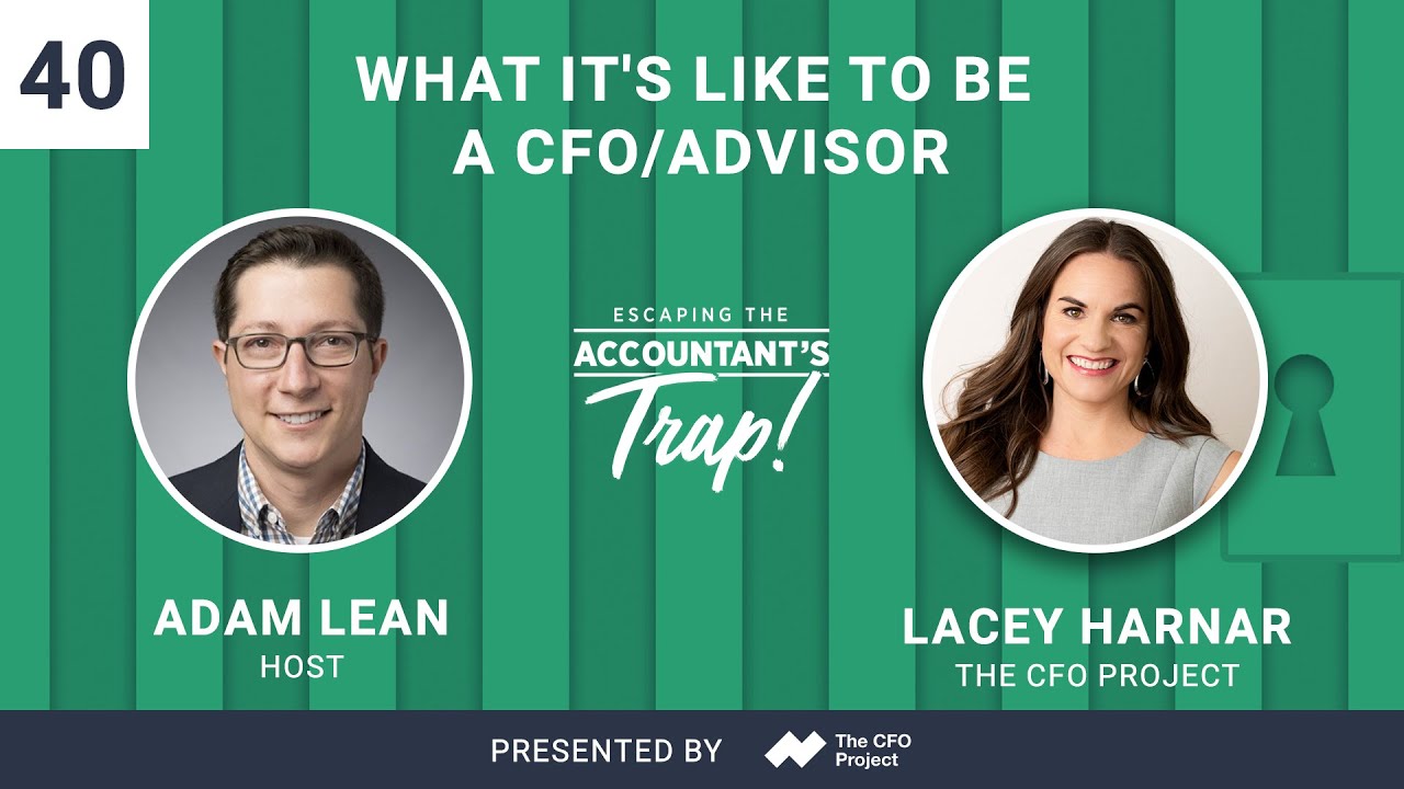 What It's Like To Be A CFO/Advisor | Featuring Lacey Harnar of The CFO Project