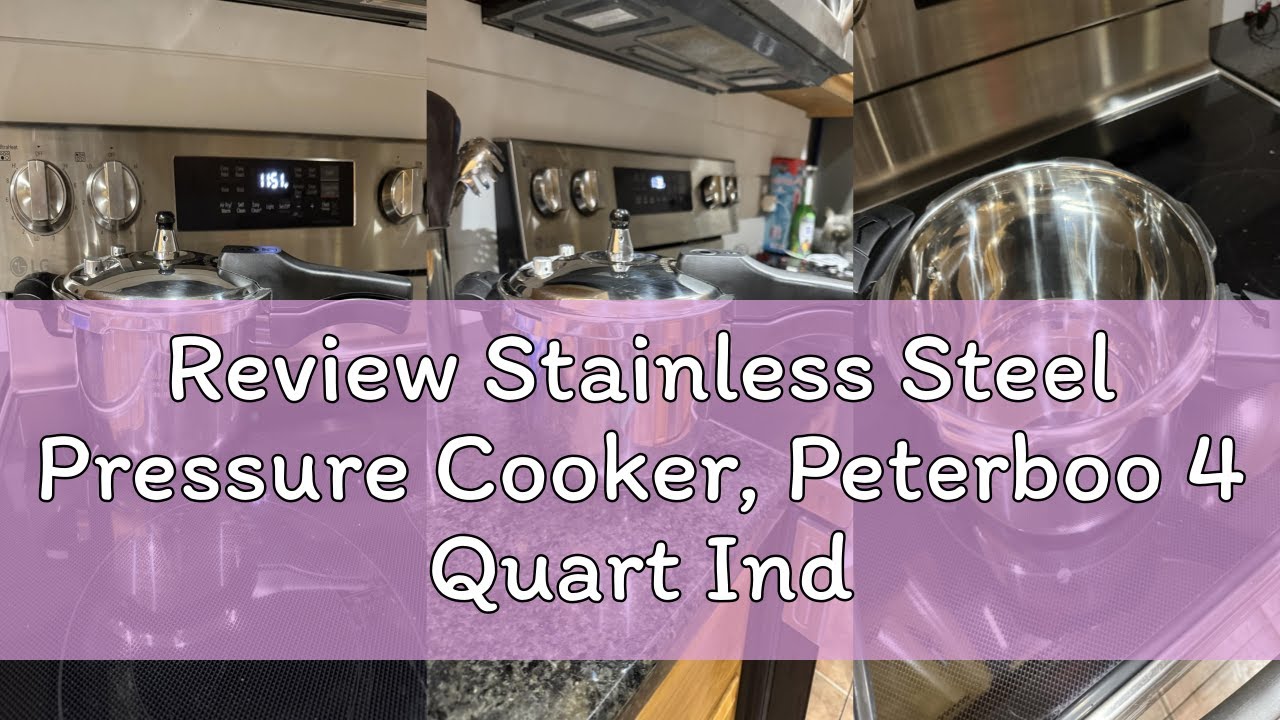 Review Stainless Steel Pressure Cooker, Peterboo 4 Quart Induction Compatible Thickened Pressure Coo