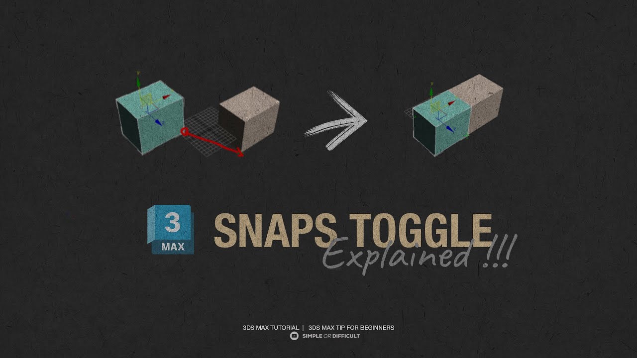 Snaps Toggle in 3ds Max - 3ds max modeling Architecture