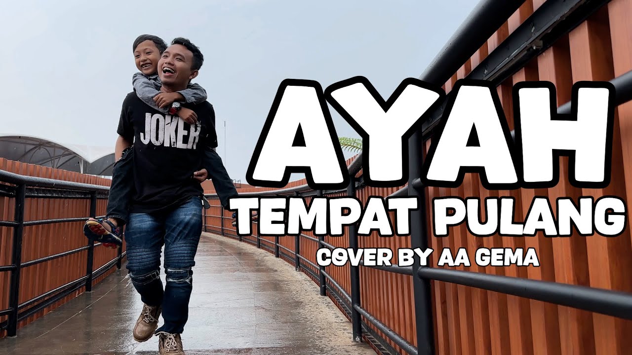 Ayah Tempat Pulang - 3 Nahla (Versi Akustik) Cover by aa Gema