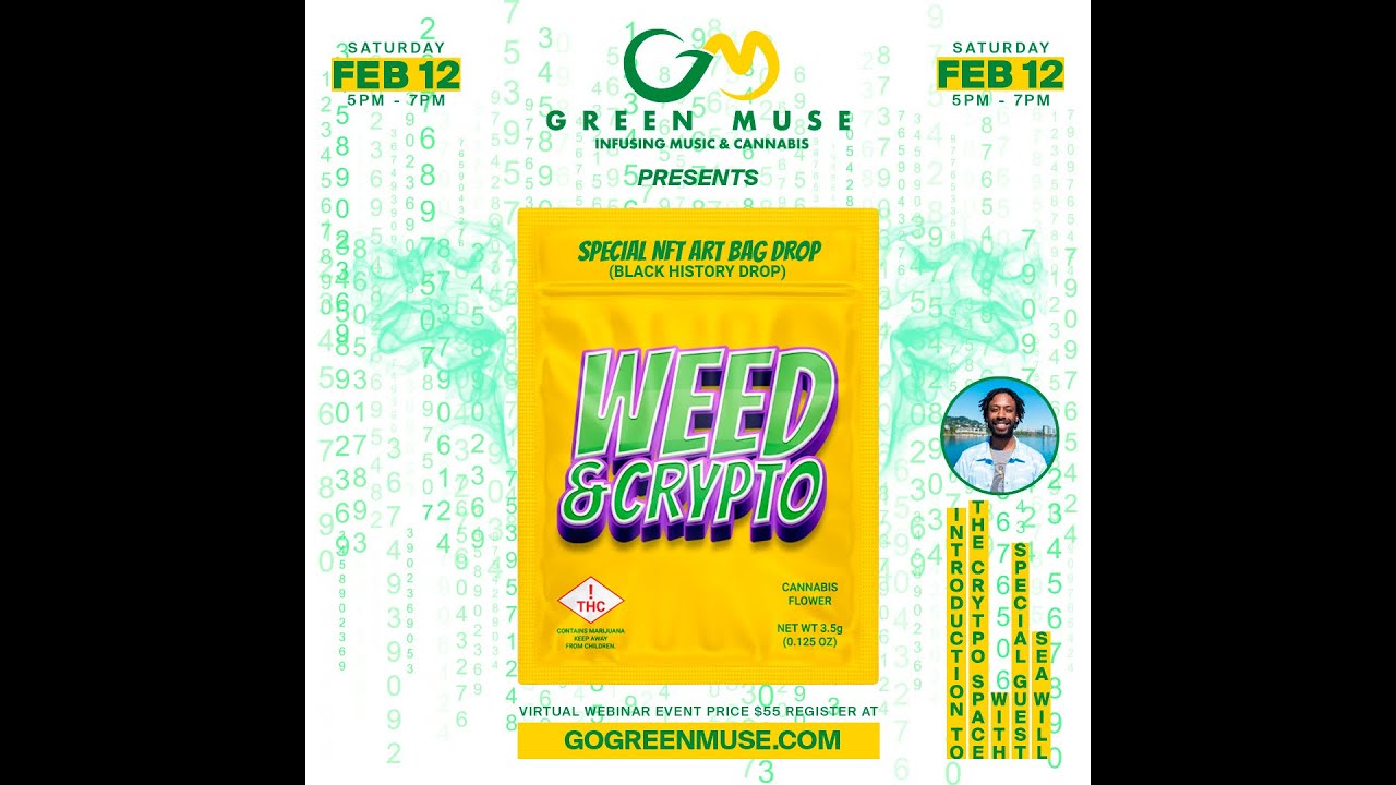 Green Muse Presents Weed and Crypto