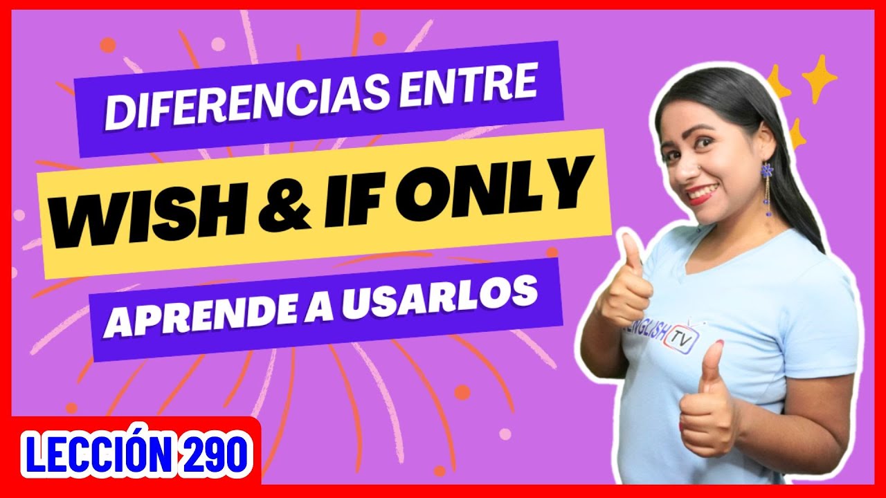 Научитесь ИСПОЛЬЗОВАТЬ и РАЗЛИЧАТЬ WISH и IF ONLY в английском языке ✅👩🏻‍🏫 COOL ENGLISH 290 😎