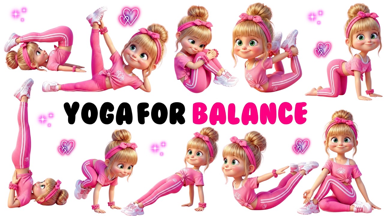 YOGA FOR  BALANCE | Yoga for Kids Health | Yoga Poses for Kids | Yoga for Children