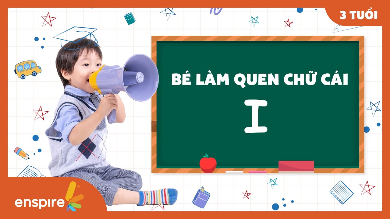 Phonic- Letter I- 3 years old | Cùng học tiếng anh Enspire phát âm phonics chữ cái I cho bé 3 tuổi